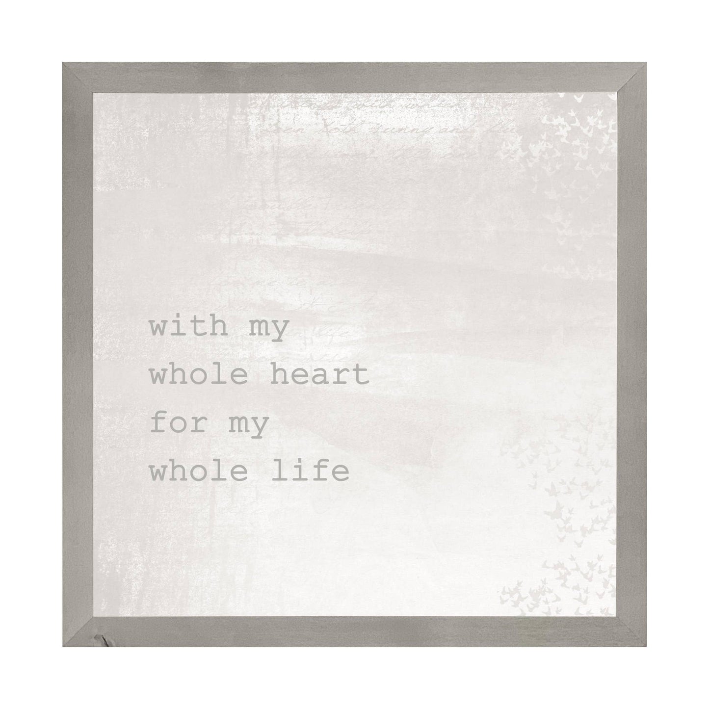 Farmhouse Gray With My Whole Heart