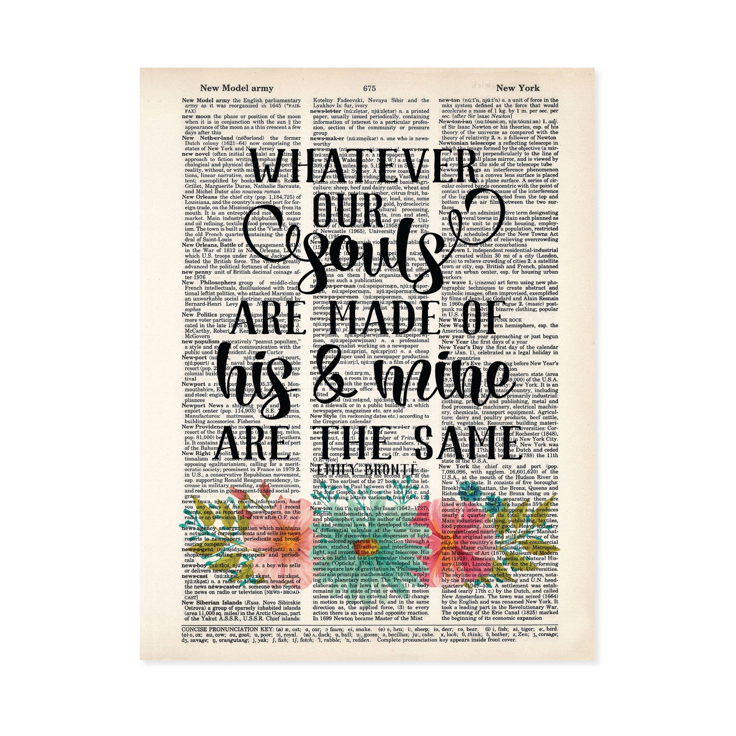 Whatever Souls Are Made of His and Mine are the Same -Bronte